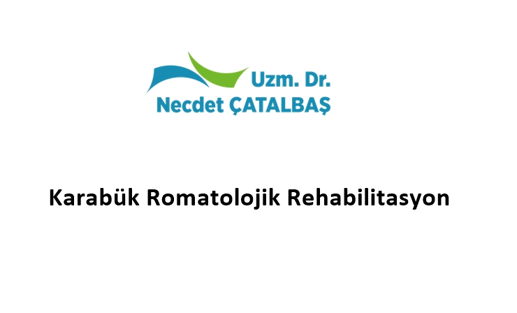 Karabük Romatolojik Rehabilitasyon